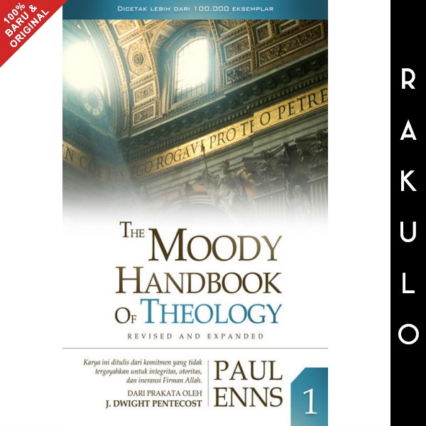 

Buku The Moody Handbook Of Theology 1 - Paul Enns Revised And Expanded