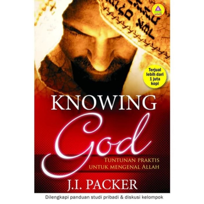 

Knowing God, Tuntunan Praktis Mengenal Allah