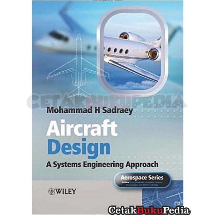 Book Aircraft Design A Systems Engineering Approach