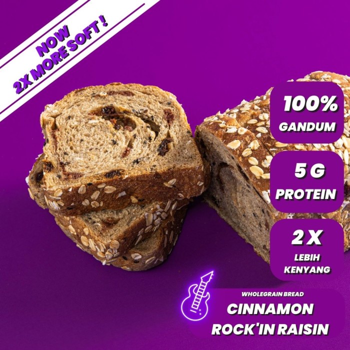 

..... Roti Gandum Kismis & Kayu Manis - Whole Wheat Bread (Tinggi Protein)