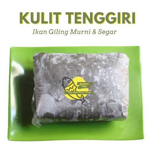 

KULIT IKAN TENGGIRI (3X Giling) 1kg