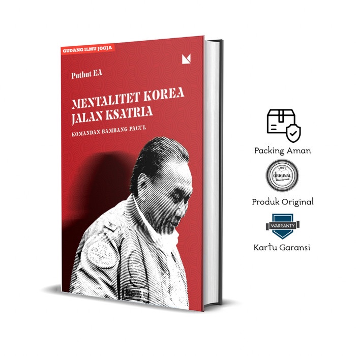 

Produk Terbaru Mentalitet Korea Jalan Ksatria Komandan Bambang Pacul - Puthut Ea (Original) Cod