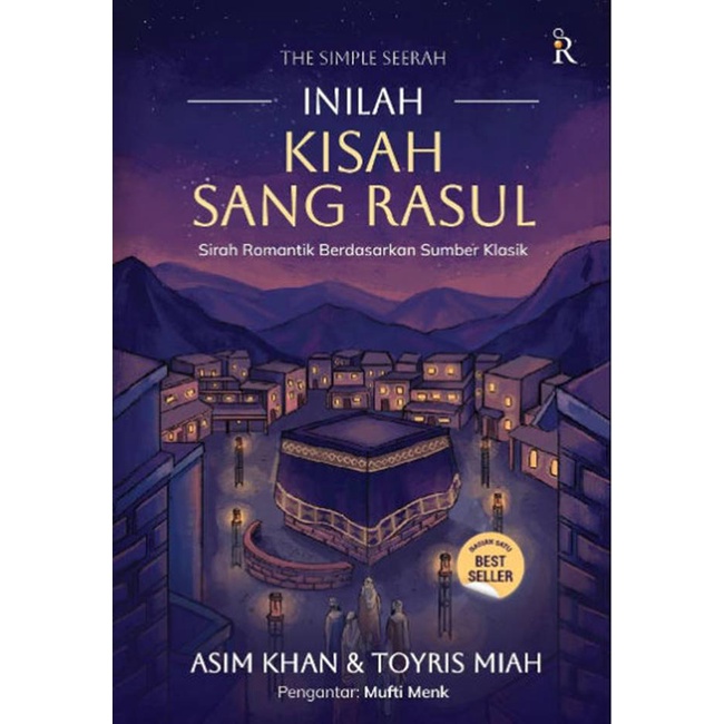Gramedia Cirebon  - THE SIMPLE SEERAH : INILAH KISAH SANG RASUL