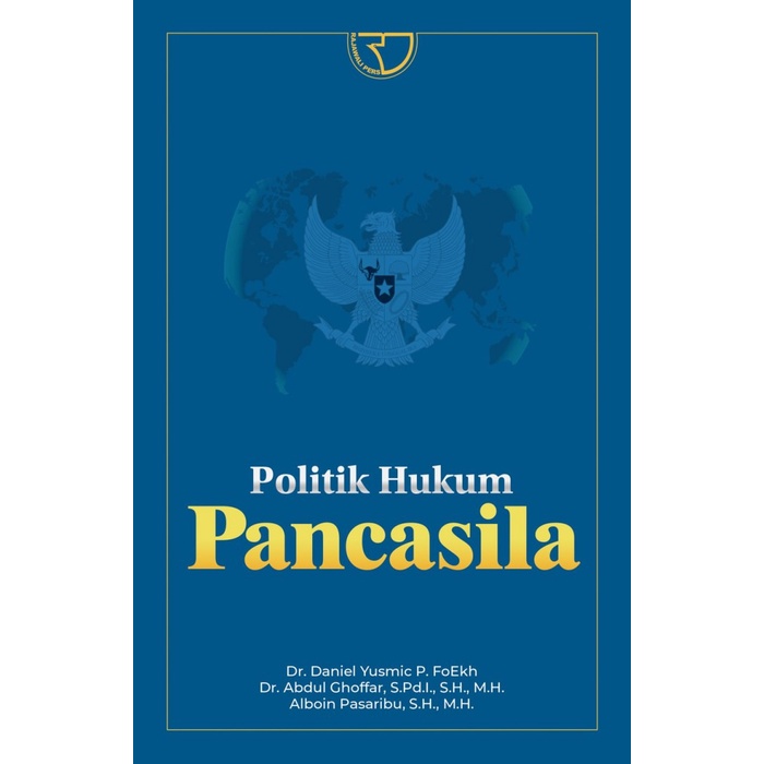 

SALE !!! POLITIK HUKUM PANCASILA DR. DANIEL YUSMIC PANCASTAKI FOEKH READYY