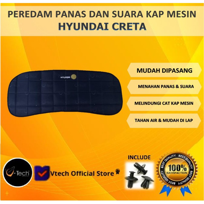 VTECH Peredam Panas dan Suara kap Mesin Hyundai Creta
