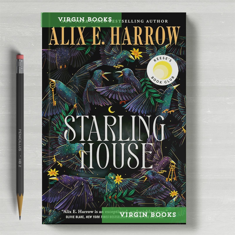 Starling House by Alix E. Harrow