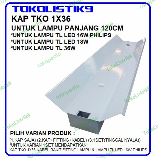 New Kap Lampu TKO 1x36 watt / Kap Lampu TL TKO 1x36watt