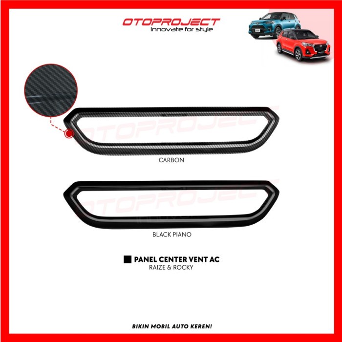 Berkualitas Otoproject Panel Center Vent Ac Raize - Rocky Otoproject
