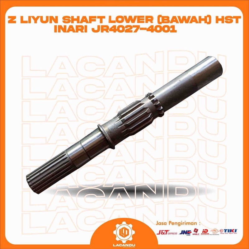 Z LIYUN SHAFT LOWER HST INARI JR4027-3001 FOR COMBINE HANVESTER LACANDU PART