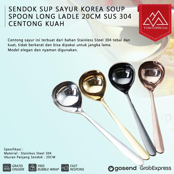 

SENDOK SUP SAYUR KOREA SOUP SPOON LONG LADLE 20CM SUS 304 CENTONG KUAH *