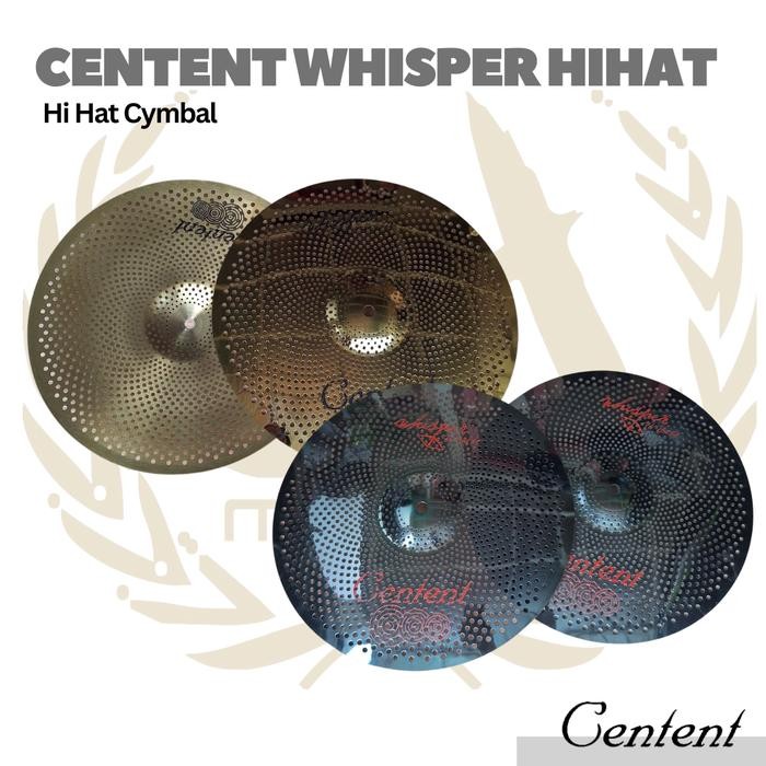 Centent Whisper Hi Hat Cymbal - Simbal