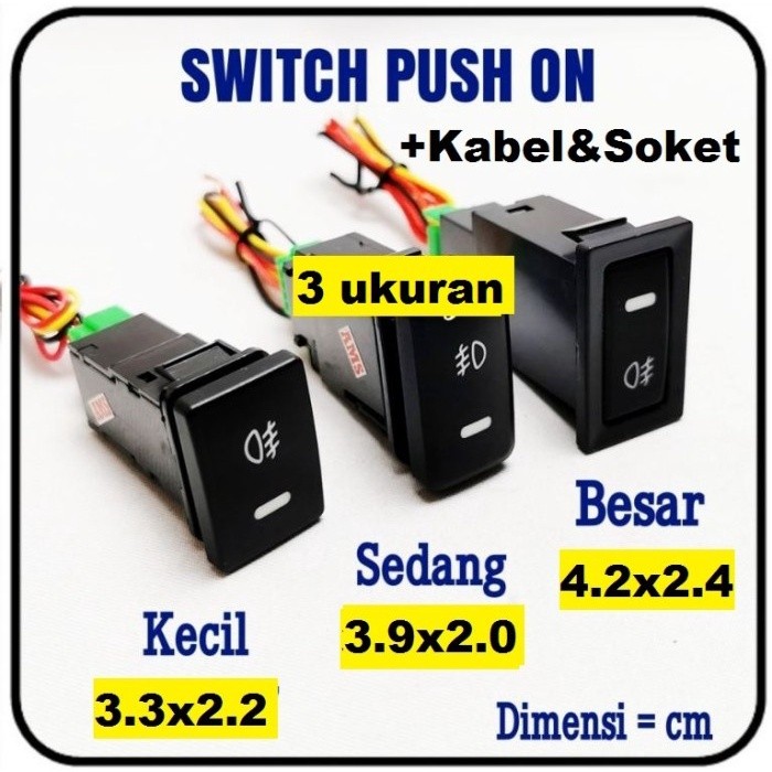 SAKLAR SWITCH FOGLAMP LAMPU KABUT MOBIL UNIVERSAL PUSH PULL LED PLUS KABEL TOYOTA DAIHATSU AVANZA