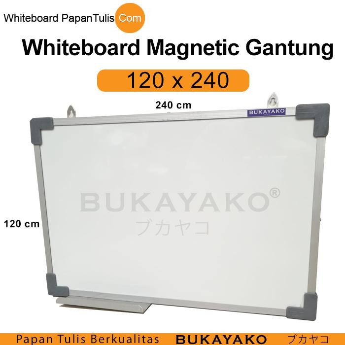 

Papan Tulis Magnetic 120 x 240 Gantung BUKAYAKO Whiteboard