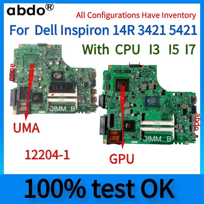 For the 3421 in the Dell Inspiron 14R 2421 5421 Laptop Motherboard.With Intel i3 I5 I7 CPU GT625m/GT