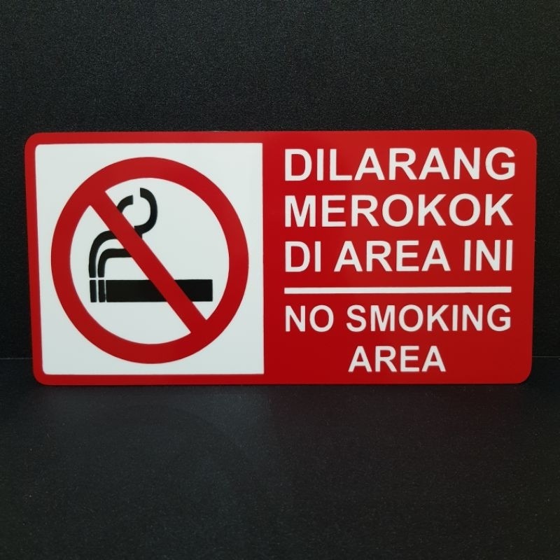 

JH8 Acrylic sign board label DILARANG MEROKOK DI AREA INI. 3015cm
