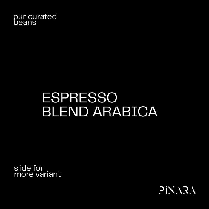 

PINARA House Blend Arabica Espresso Roast Beans - Biji Kopi Arabika