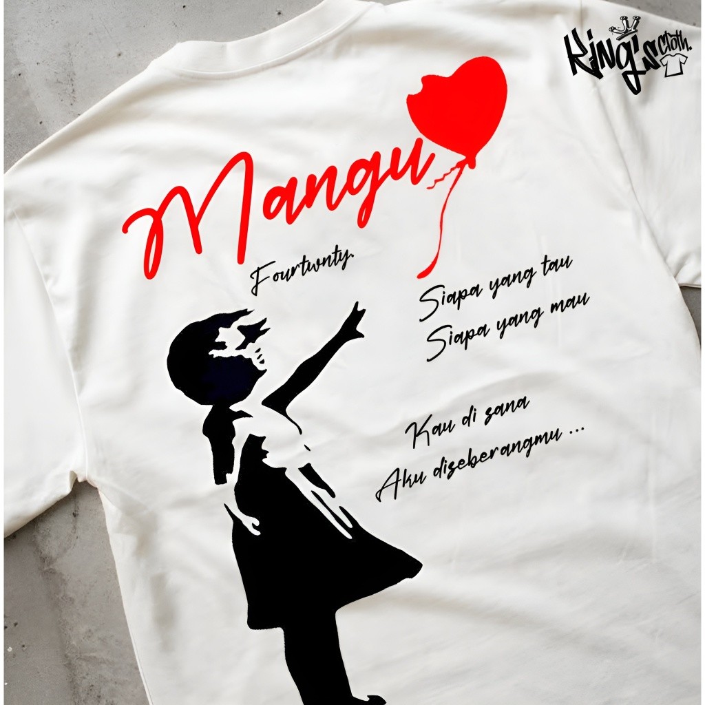 Cahayadstore King'S Kaos Band Fourtwnty Mangu T Shirt Mangu Band Lokal Premium Cotton Combed 24S
