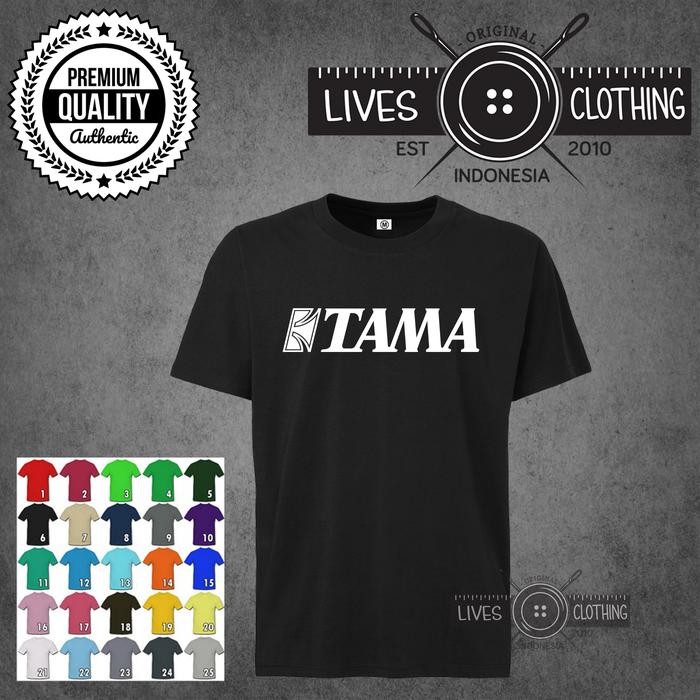 TERLARIS KAOS PREMIUM TAMA DRUM / ALAT MUSIK BAND SALE