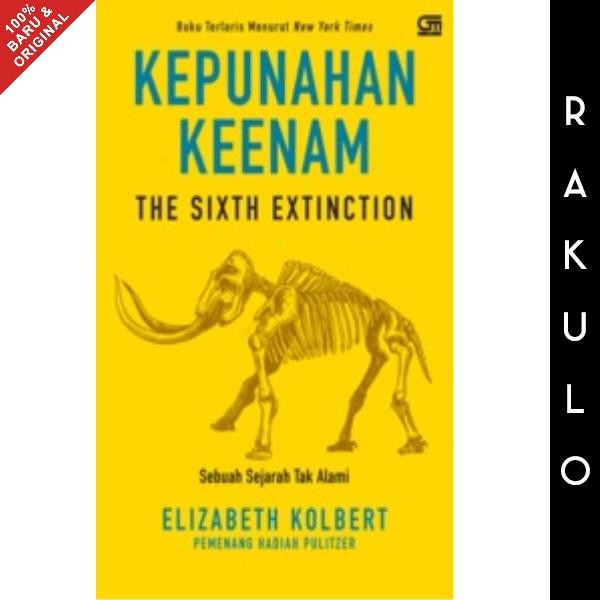

HOT SALE! Buku Kepunahan Keenam: Sebuah Sejarah Tak Alami - Elisabeth Kolbert