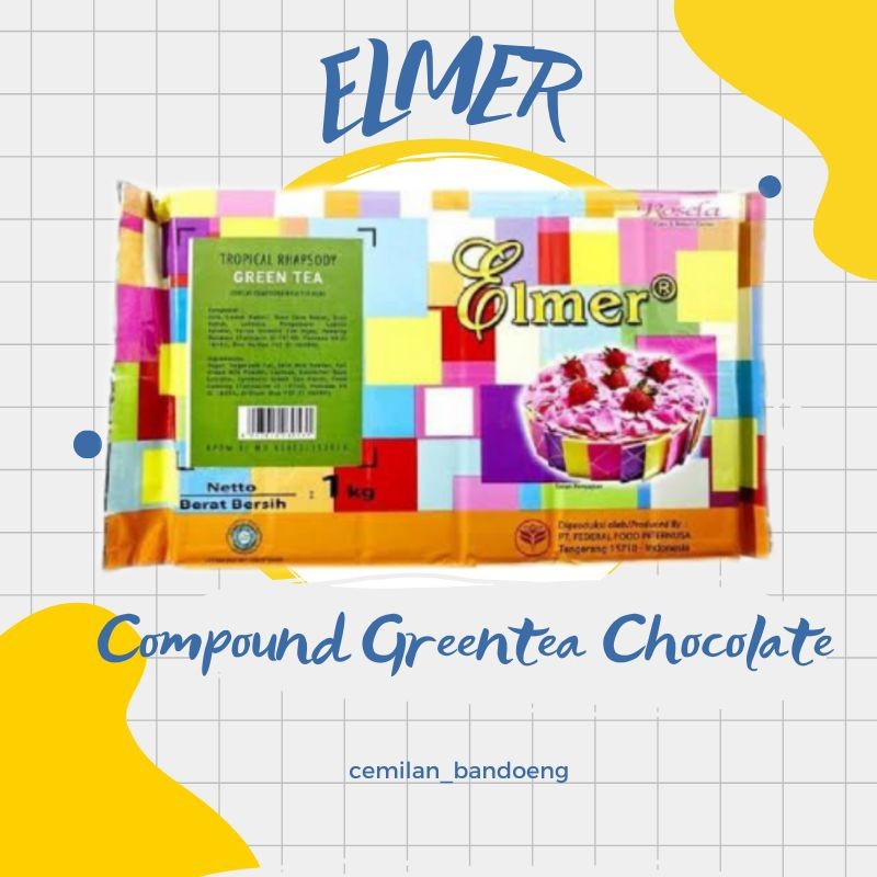 

ELMER GREENTEA COMPOUND CHOCOLATE KEMASAN 1 KG