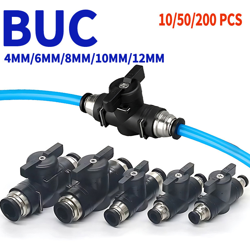 10 PCS BUC Pneumatic Push In Quick Joint Connector Hand Valve - Turn Switch Manual Ball Current-limi