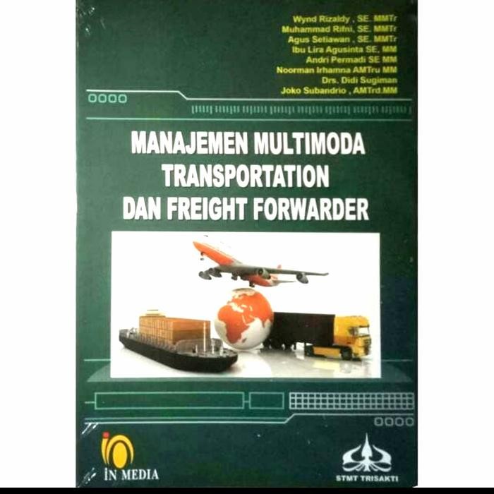 

TERBARU!!! BUKU MANAJEMEN MULTIMODA TRANSPORTATION DAN FREIGHT FORWARDER READY