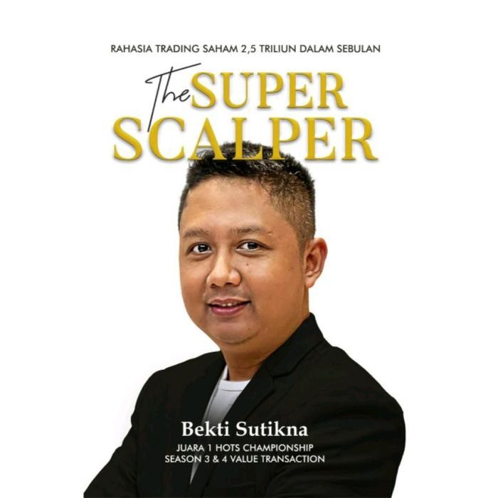 

TERLARIS THE SUPER SCALPER - BEKTI SUTIKNA READY