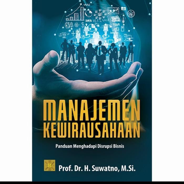

PROMO BUKU MANAJEMEN KEWIRAUSAHAAN BY PROF DR. H. SUWATNO READY