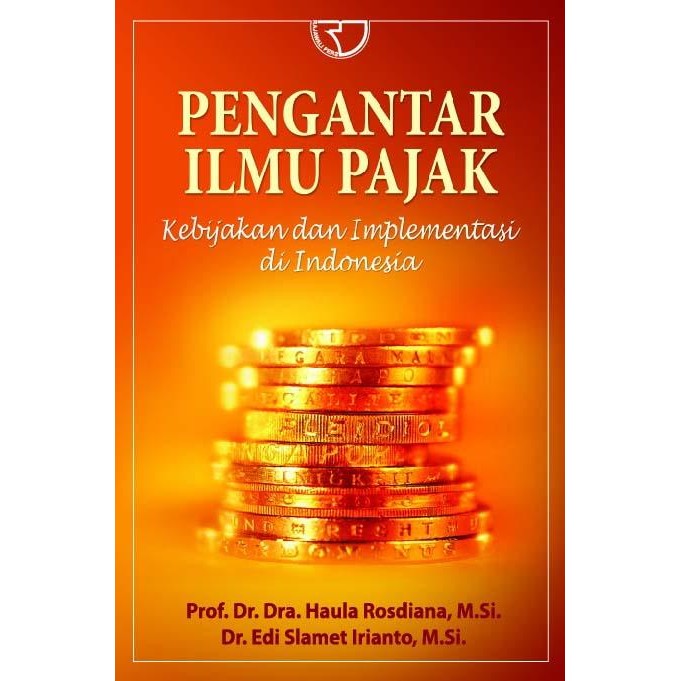 

TERLARIS BUKU ASLI PENGANTAR ILMU PAJAK HAULA ROSDIANA READY