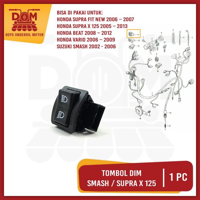 PREMIUM Tombol Dim Smash (PSP) Saklar Lampu Dimmer Soket Kabel Jauh Dekat Motorcycle Motor Supra Fit