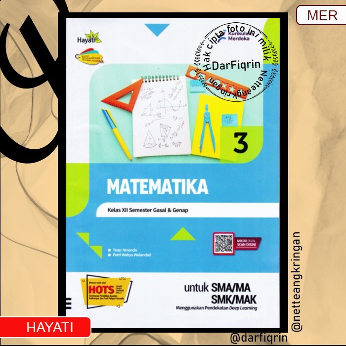 LKS Matematika Kelas 12 Semester 1 dan 2 SMA/MA/SMK/MAK KURMER Kurikulum Merdeka-Hayati-HOTS-Tezar-P