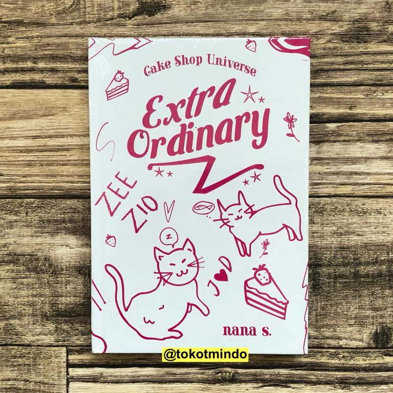 ORIGINAL Novel EXTRAORDINARY Z (Nana S) Hard Cover - CAKE SHOP UNIVERSE - Penerbit Akad