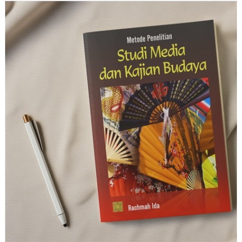 BUKU Metode Penelitian : Studi Media dan Kajian Budaya