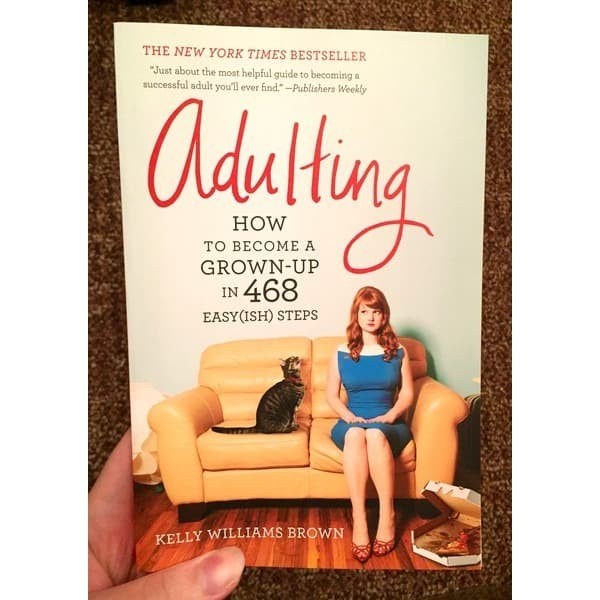 

Readers Collection-Pl_Adulting by Kelly Williams Brown-