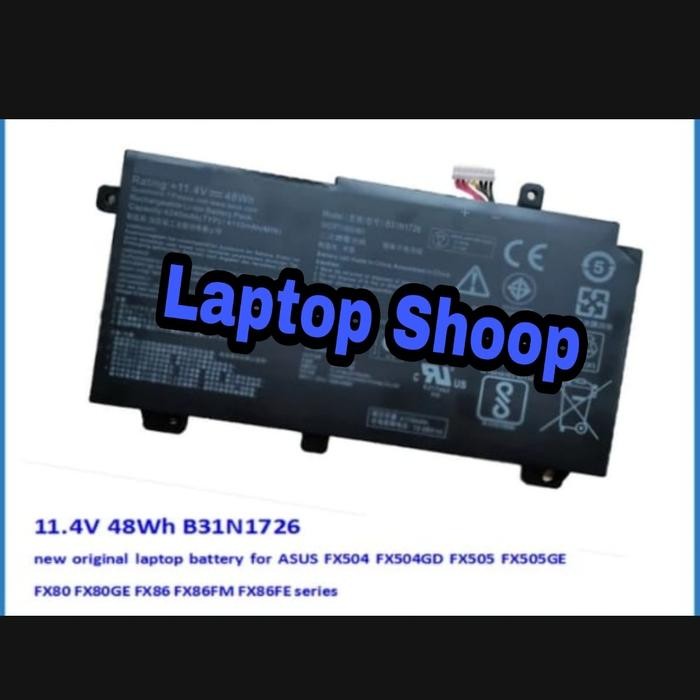 BATERAI LAPTOP ASUS ROG FX504 FX504GE FX504GM FX505 FX505G B31N1726