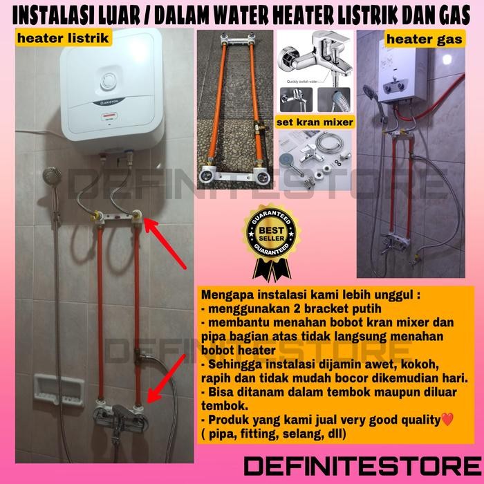 Termurah Instalasi Water Heater Listrik Gas Perlengkapan Aksesoris Water Heater Instalasi Luar Atau