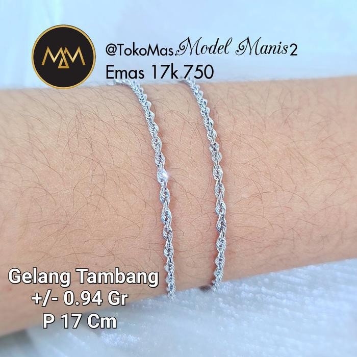 PREMIUM Gelang tambang emas putih 750 kadar 17 k