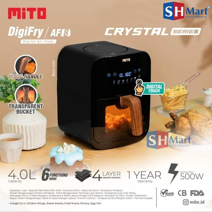 BestSeller Air Fryer Mito Crystal Series AF8 Digital Touch Kaps. 4 Liter (MEDAN)
