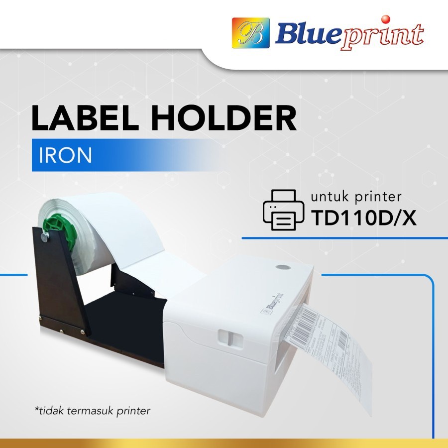 

LABEL ROLL HOLDER BESI BLUEPRINT [TD110D/X]