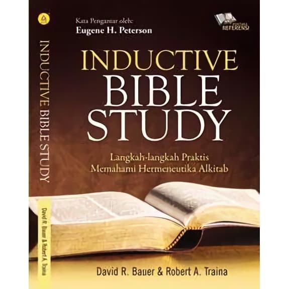 

Ready Inductive Bible Study, Langkah-Langkah Praktis Memahami Hermeneutika