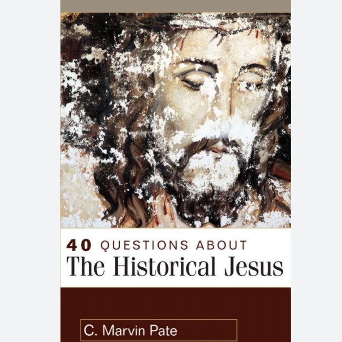 

Ready 40 Questions About The Historical Jesus - Apologetika Kristen Yesus Sejarah Bahasa Indonesia