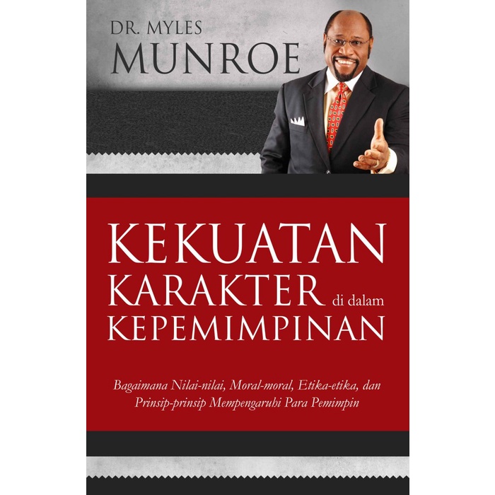 

Ready Kekuatan Karakter Dalam Kepemimpinan