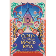 Buku Cerita Dari Sebelah Masjid Raya - Raisa Kamila
