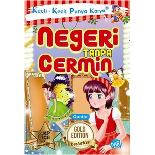 Buku Anak Kecil-Kecil Punya Karya (KKPK) : Negeri Tanpa Cermin-New