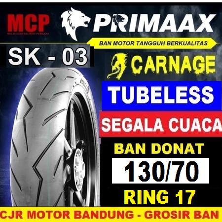 BAN PRIMAAX PRIMAX SK03 SK 03 130/70 RING 17 BAN DONAT HARIAN MOTIF DIABLO TUBELESS