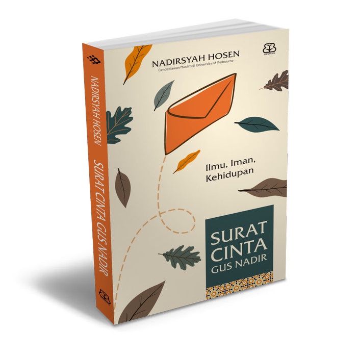 

BUKU AGAMA & FILSAFAT BENTANG SURAT CINTA GUS NADIR : ILMU, IMAN, KEHIDUPAN - NADIRSYAH HOSEN