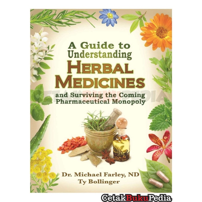 Book A Guide Understanding Herbal Medicines Surviving Coming Pharmac Softcover
