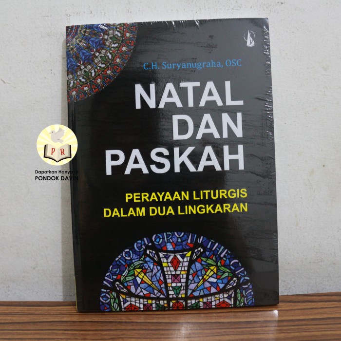 

Ready Natal Dan Paskah Perayaan Liturgis Dalam Dua Lingkaran Ch Suryanugraha