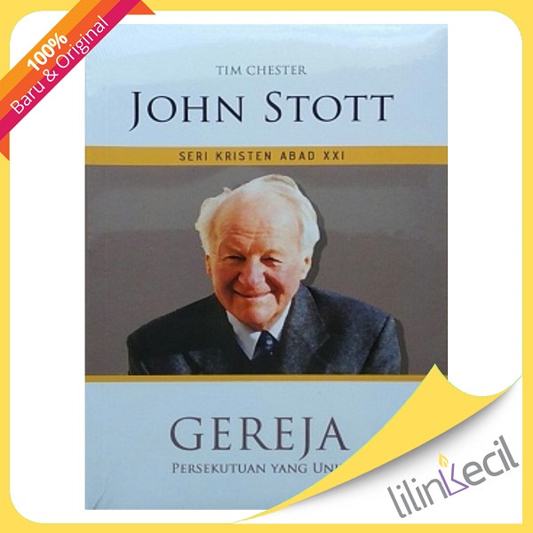 

Buku Seri Kristen Abad Xxi : Gereja (John Stott)