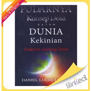 

Pudarnya Konsep Dosa Dalam Dunia Kekinian (Daniel Lucas Lukito)